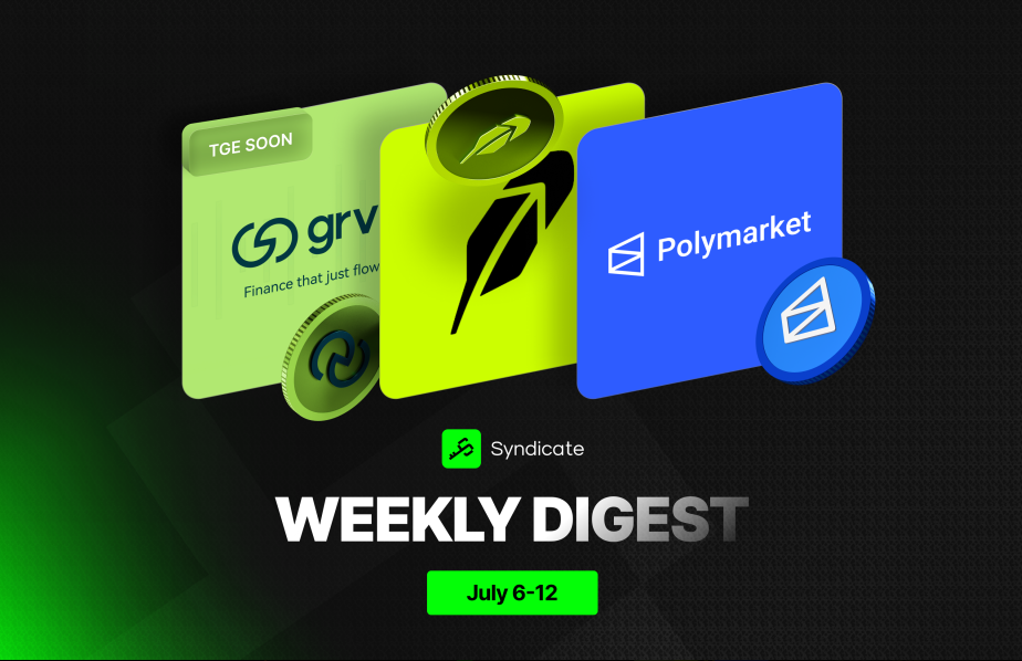 Syndicate Weekly Digest: Robinhood Chain Takes Over, GRVT Opens Airdrop Registration, and Polymarket Ships Perps